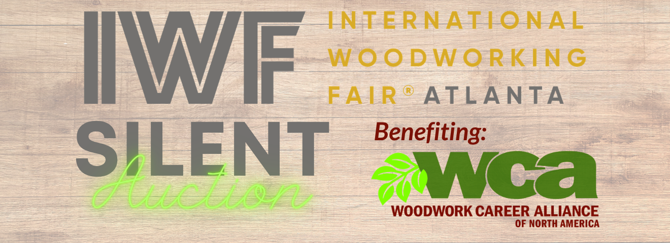 IWF 2026 Silent Auction benefitting Woodwork Career Alliance